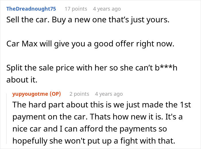 Screenshot of Reddit comments about selling the car and the man realizing his fiancée is the problem with money. Screenshot of Reddit comments about selling the car and the man realizing his fiancée is the problem with money.