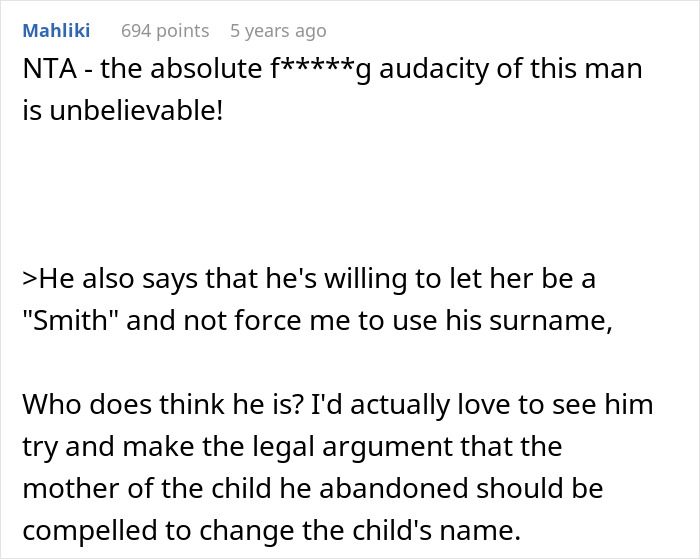 Criticism of man's audacity to demand child name change after abandonment Criticism of man's audacity to demand child name change after abandonment