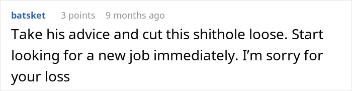 Comment advising to quit job immediately after boss message to grieving employee Comment advising to quit job immediately after boss message to grieving employee