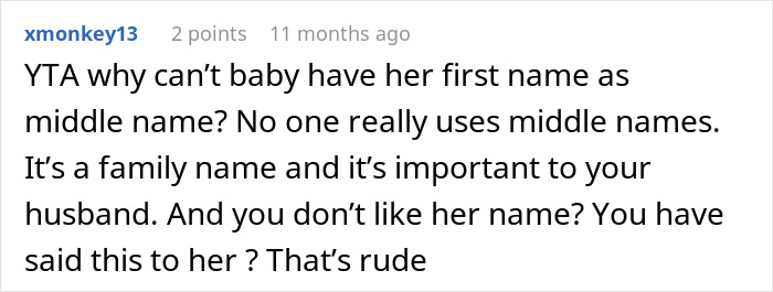 A Reddit comment asking why a baby cant have their husband's mom's name as a middle name.