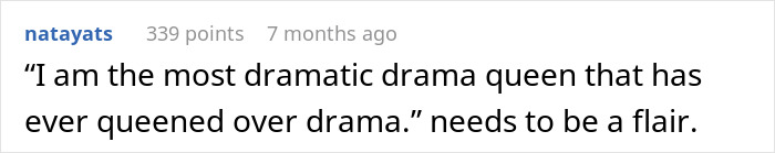 A Reddit comment from natayats quoting a husband's dramatic drama queen statement about living a double life.
