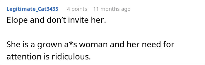 A brief comment suggesting eloping to avoid a mom wanting a whole year for her birthday, delaying wedding. A brief comment suggesting eloping to avoid a mom wanting a whole year for her birthday, delaying wedding.