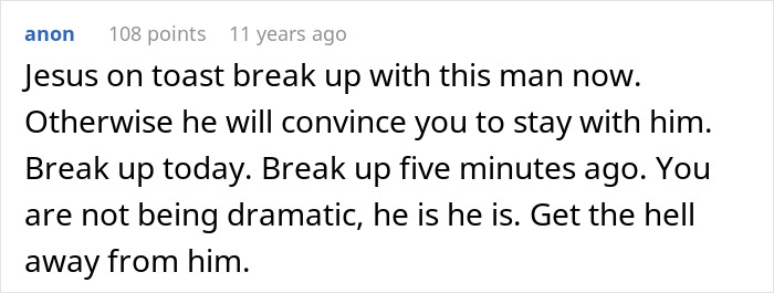 A comment urging someone to break up with a toxic guy due to his jealousy and ridiculous rules.