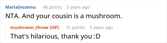 Reddit comment calling cousin a mushroom in poor insult story Reddit comment calling cousin a mushroom in poor insult story
