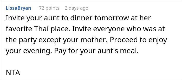 A comment suggesting to invite the aunt to dinner without the mom after the hijacked birthday plans. A comment suggesting to invite the aunt to dinner without the mom after the hijacked birthday plans.