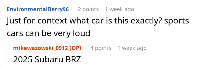 A Reddit comment asking about a guy's car that his anxious neighbor keeps complaining about, specifically the model, which is a 2025 Subaru BRZ. A Reddit comment asking about a guy's car that his anxious neighbor keeps complaining about, specifically the model, which is a 2025 Subaru BRZ.
