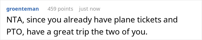 A screenshot of a Reddit comment advising to still travel with wife after a groom disinvites her from a destination wedding. A screenshot of a Reddit comment advising to still travel with wife after a groom disinvites her from a destination wedding.