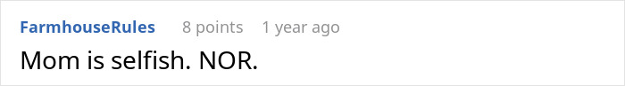 An online comment stating the mom is selfish for prioritizing her year-long birthday over her daughter's wedding. An online comment stating the mom is selfish for prioritizing her year-long birthday over her daughter's wedding.
