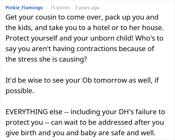 Pregnant woman having contractions: MIL refuses to leave. A comment suggests getting family to pack up and leave.