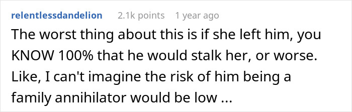 A Reddit comment expressing worry about a woman leaving her husband due to his stalkerish tendencies revealed by a memory box. A Reddit comment expressing worry about a woman leaving her husband due to his stalkerish tendencies revealed by a memory box.