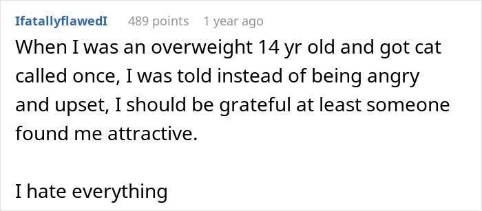 A comment about dealing with being catcalled as a teenager, related to Keira Knightley and therapy. A comment about dealing with being catcalled as a teenager, related to Keira Knightley and therapy.