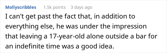 A Reddit comment criticizing leaving a 17-year-old alone, relevant to the introverted GF bar crawl story. A Reddit comment criticizing leaving a 17-year-old alone, relevant to the introverted GF bar crawl story.