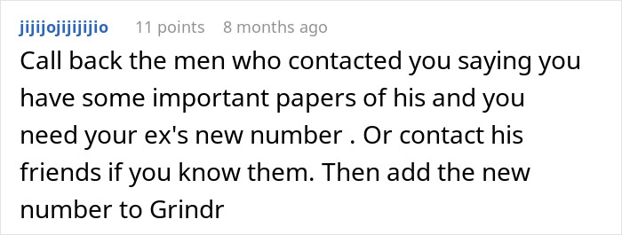 A suggestion to embarrass ex by adding his new number to Grindr, making the ex the joke.