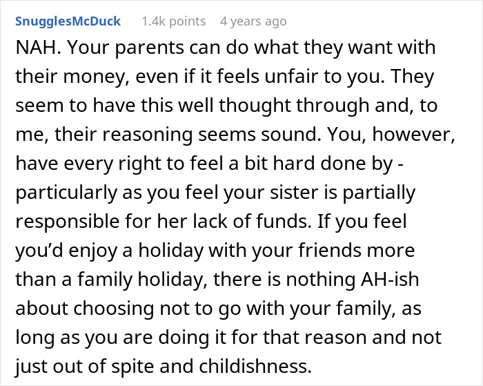 A Reddit comment suggesting parents can spend their money as they wish, even if the 28YO feels disrespected by unequal treatment. A Reddit comment suggesting parents can spend their money as they wish, even if the 28YO feels disrespected by unequal treatment.