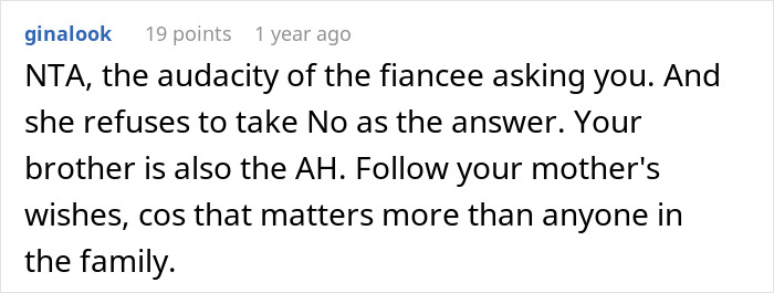 A comment about the brother's fiancée's tantrum over a dress, stating the brother is also at fault. A comment about the brother's fiancée's tantrum over a dress, stating the brother is also at fault.