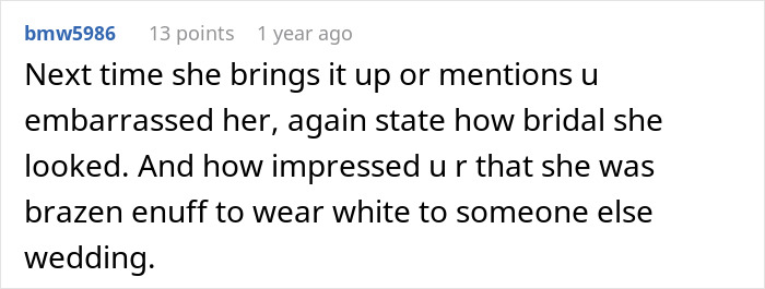A comment on MIL wearing white to a son's wedding, suggesting to keep calling her bridal to emphasize her choice.