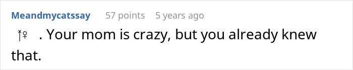 A screenshot of a Reddit comment calling the bride's mom crazy for her actions regarding the wedding.