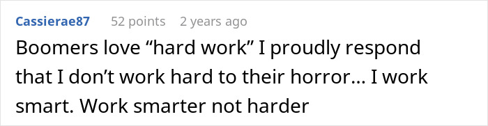 A Reddit comment by Cassierae87 suggesting Ableist Karen and boomers value hard work, but smart work is better.