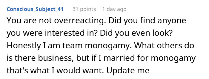 A Reddit comment from a user who believes in monogamy, asking if the guy found anyone after an open marriage. A Reddit comment from a user who believes in monogamy, asking if the guy found anyone after an open marriage.