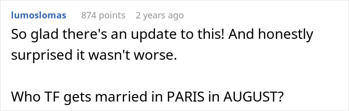 User surprised by a wedding update and questions Paris August wedding timing User surprised by a wedding update and questions Paris August wedding timing