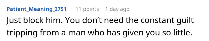 A Reddit comment advising to block a father who gives little, offering a harsh response to family demands with stepkids. A Reddit comment advising to block a father who gives little, offering a harsh response to family demands with stepkids.