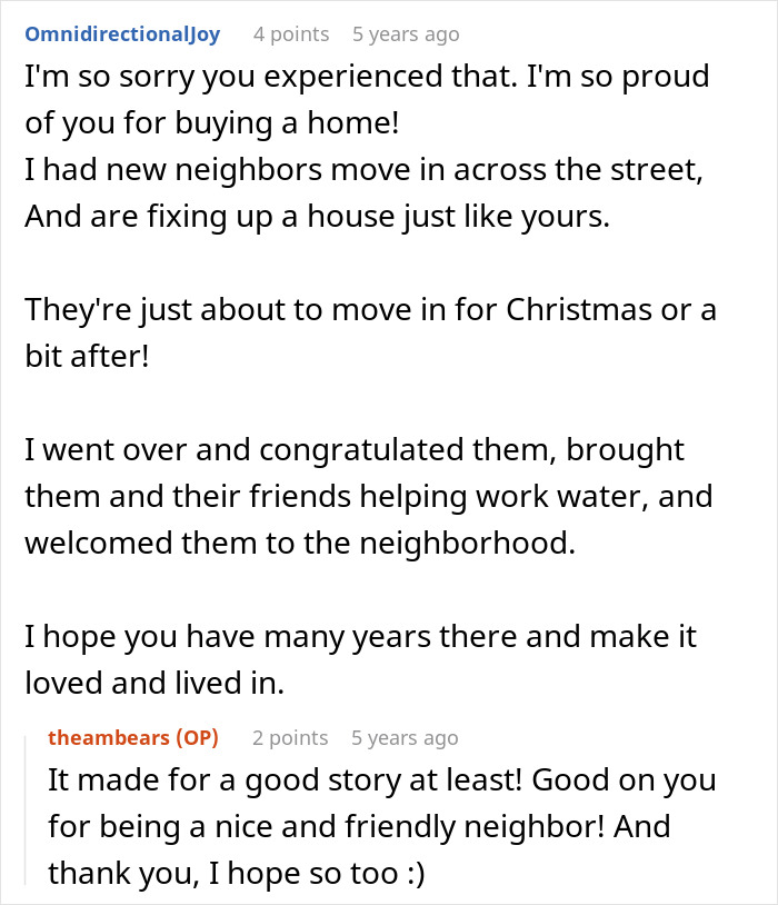A comment praising the user for buying a home, relating to the story about Karen showing up to a stranger's home. A comment praising the user for buying a home, relating to the story about Karen showing up to a stranger's home.