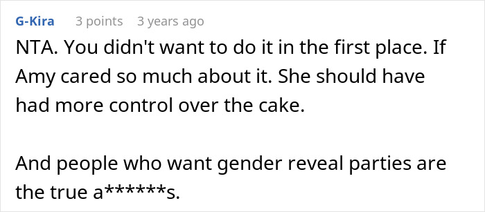 Comment defending choice about gender reveal cake control and parties Comment defending choice about gender reveal cake control and parties