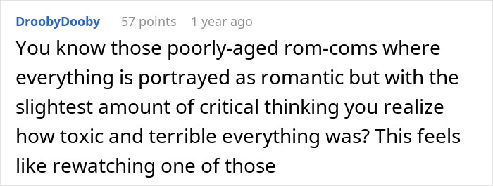 A comment describing poorly-aged rom-coms and toxic portrayals, worrying for the woman who finds a husband's memory box. A comment describing poorly-aged rom-coms and toxic portrayals, worrying for the woman who finds a husband's memory box.