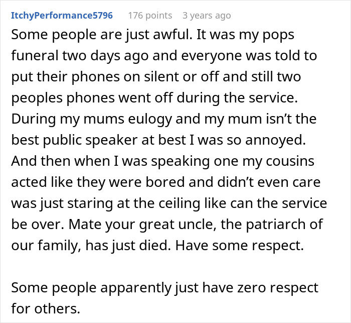 Comment describing disrespectful phone interruptions at funeral service Comment describing disrespectful phone interruptions at funeral service