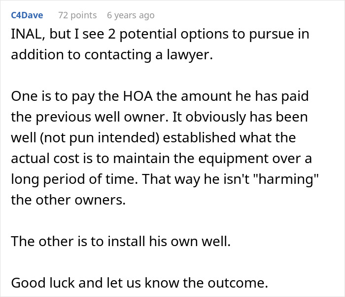 Suggestion to pay HOA or install own well as alternatives in HOA water dispute Suggestion to pay HOA or install own well as alternatives in HOA water dispute