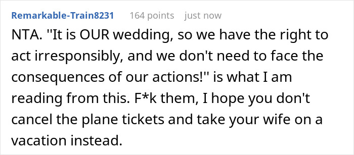 A screenshot of a Reddit comment about a destination wedding, advising to take the wife on vacation instead. A screenshot of a Reddit comment about a destination wedding, advising to take the wife on vacation instead.