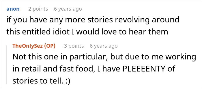 Comment requesting more stories about entitled people Comment requesting more stories about entitled people