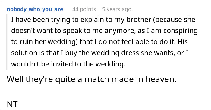 Comment about buying wedding dress or not being invited to wedding