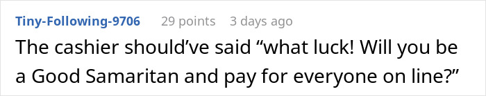 Walmart shopper tries to guilt others into paying, then finds money, prompting cashier reflection. Walmart shopper tries to guilt others into paying, then finds money, prompting cashier reflection.