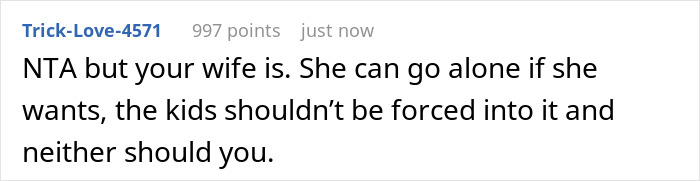 A screenshot of a comment saying a husband shouldn't be forced on a dreaded annual family trip with in-laws.