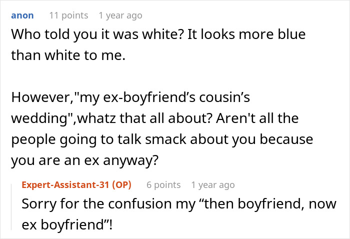 Comment section discussing the color of the dress and the woman's ex-boyfriend's wedding. Comment section discussing the color of the dress and the woman's ex-boyfriend's wedding.
