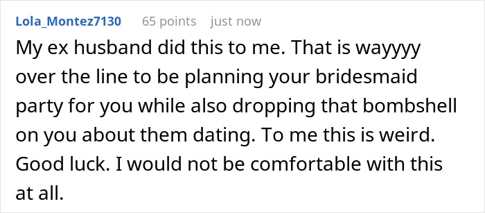 Woman Shocked After BF Reveals That His Stepsis Was His Ex And That He Wants Her As Bridesmaid Woman Shocked After BF Reveals That His Stepsis Was His Ex And That He Wants Her As Bridesmaid