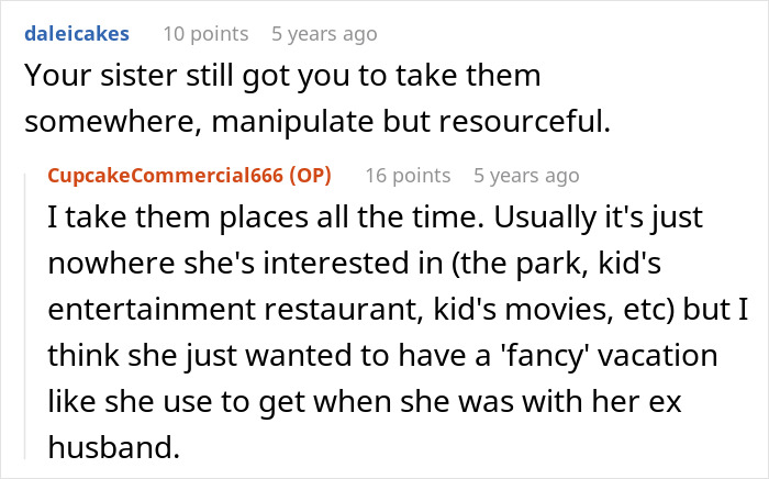 Entitled Mom Can't Believe Sister Didn't Take Her Kids On Vacation, Gets Even More Mad After Being Told Why Entitled Mom Can't Believe Sister Didn't Take Her Kids On Vacation, Gets Even More Mad After Being Told Why