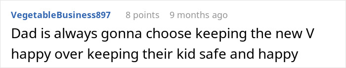 A comment observes that the Dad will always choose keeping the new girlfriend happy over keeping their kid safe.