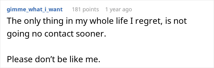A comment about regretting not going no contact sooner, related to Mom tricks daughter into eating food.