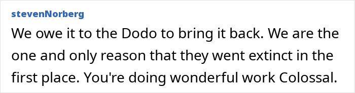 Supportive comment on reviving extinct animals like the dodo