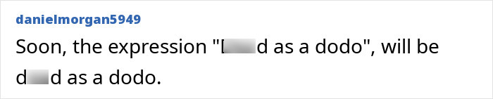 Text joking about expression involving dodo bird revival