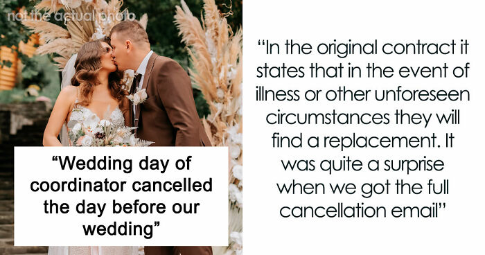 Coordinator Cancels Wedding 24 Hours Before The Wedding, Then Tries To Silence The Bride