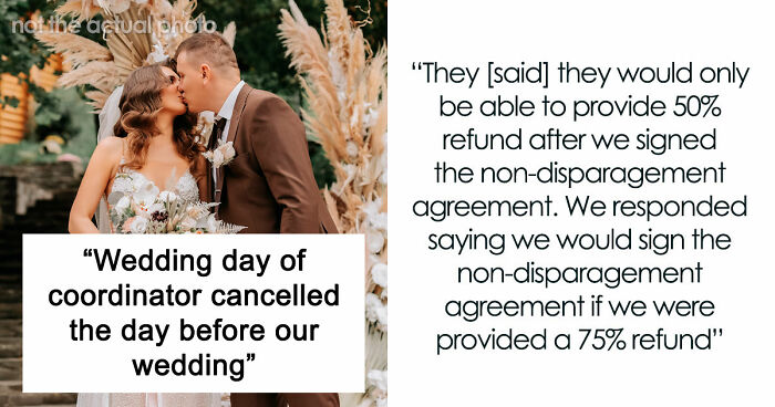 Coordinator Cancels Wedding 24 Hours Before The Wedding, Then Tries To Silence The Bride