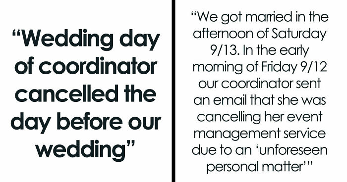 Coordinator Cancels Wedding 24 Hours Before The Wedding, Then Tries To Silence The Bride