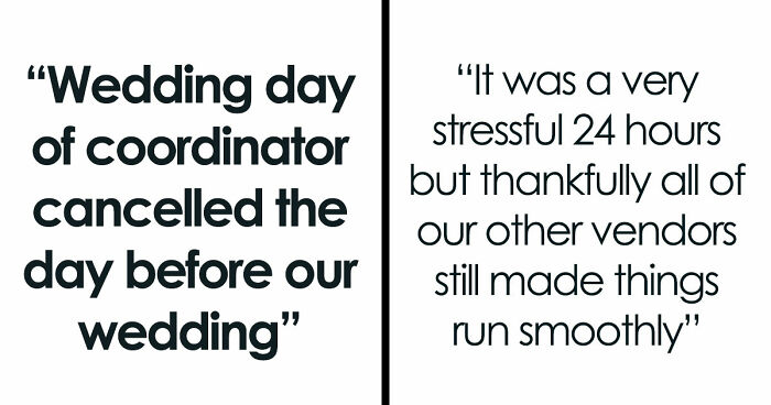 Coordinator Cancels Wedding 24 Hours Before The Wedding, Then Tries To Silence The Bride