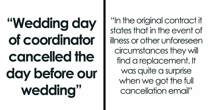 Coordinator Cancels Wedding 24 Hours Before The Wedding, Then Tries To Silence The Bride