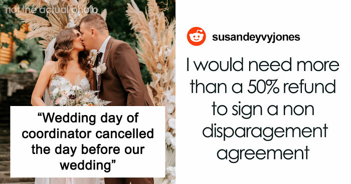 Coordinator Cancels Wedding 24 Hours Before The Wedding, Then Tries To Silence The Bride