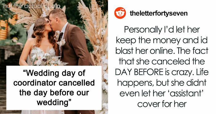 Coordinator Cancels Wedding 24 Hours Before The Wedding, Then Tries To Silence The Bride
