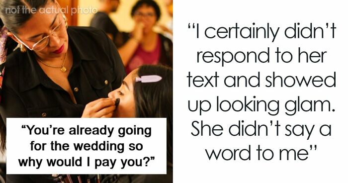 Bride’s Friend Is Not Sorry For Staying Silent When Another Guest Makes An Outrageous 7AM Request